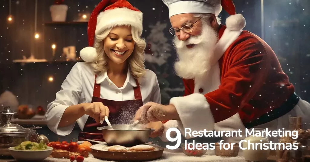 9 Restaurant Marketing Ideas for Christmas